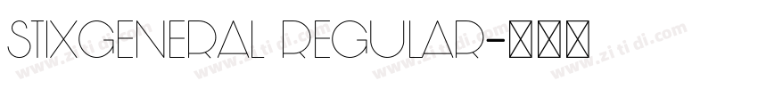 STIXGeneral Regular字体转换